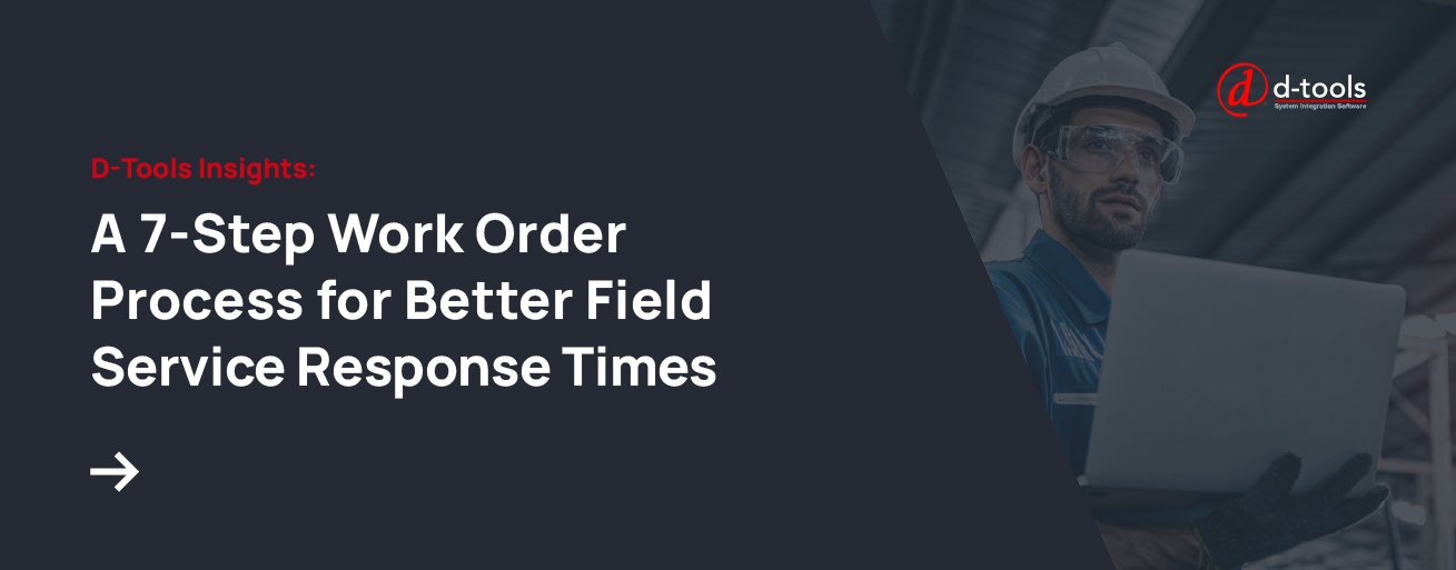 A 7-Step Work Order Process for Better Field Service Response Times - Related Read