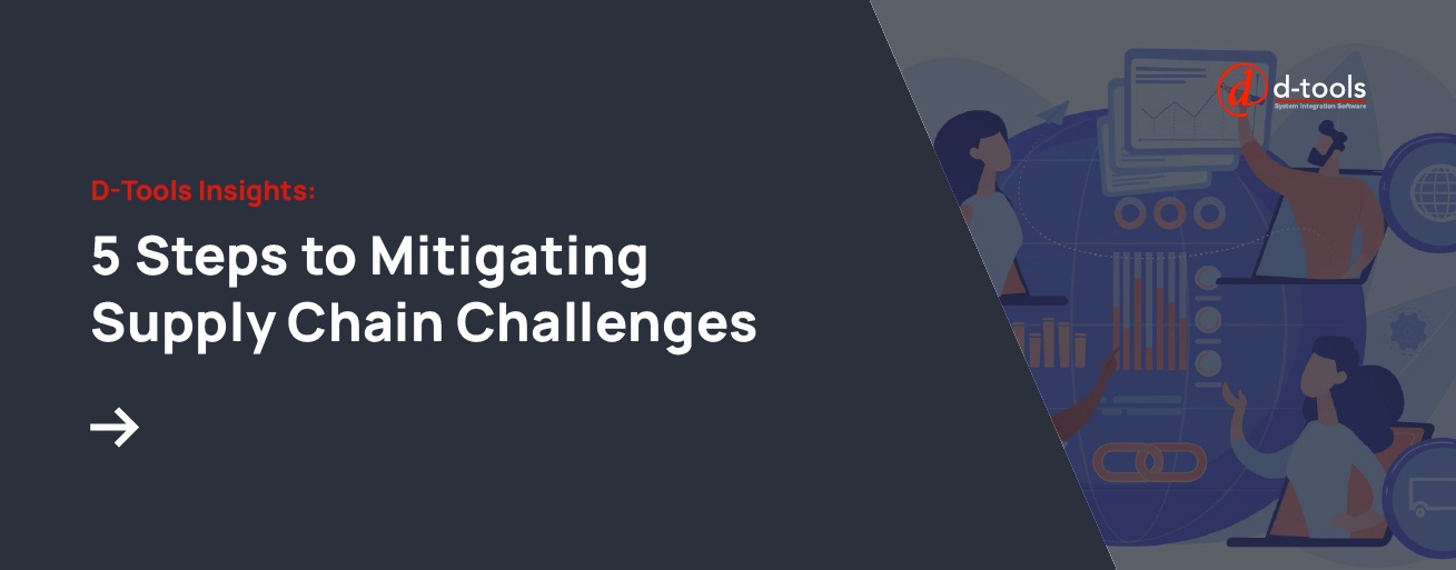 5 Steps to Mitigating Supply Chain Challenges
